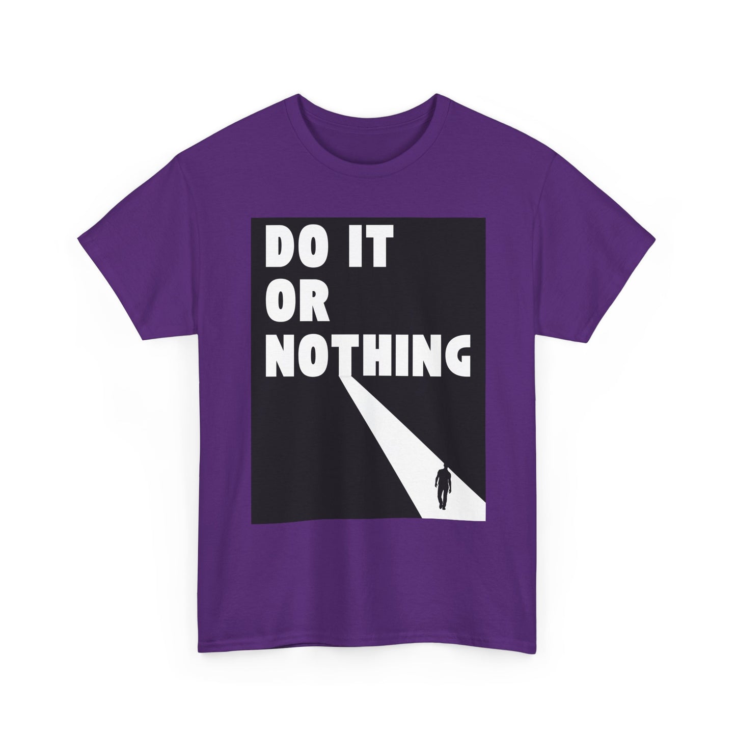 Do It or Nothing Tee — Minimalist Motivational Graphic T-Shirt