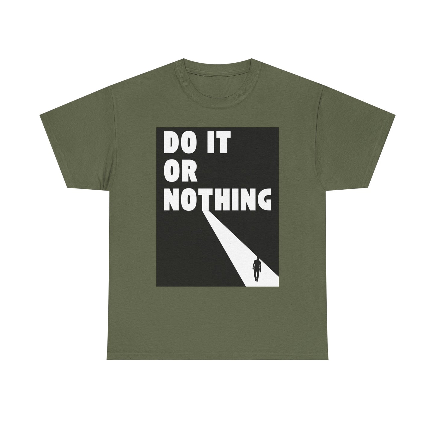 Do It or Nothing Tee — Minimalist Motivational Graphic T-Shirt